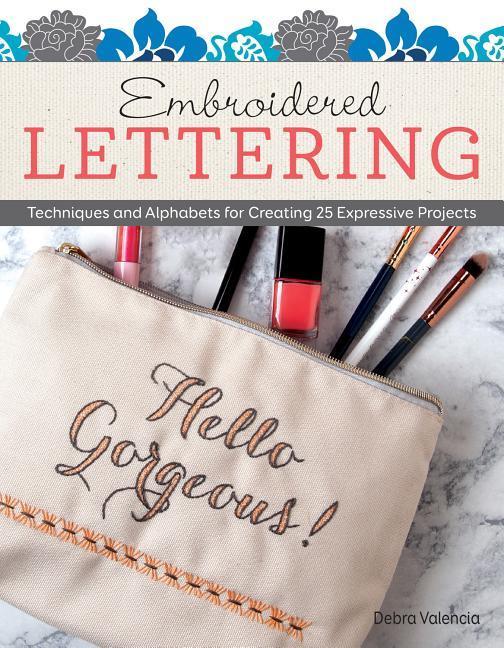 Cover: 9781497204157 | Embroidered Lettering: Techniques and Alphabets for Creating 25...