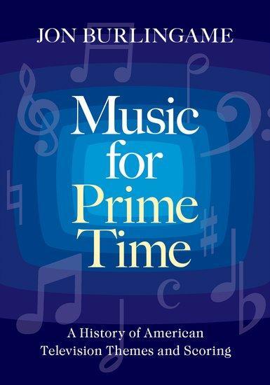 Cover: 9780190618308 | Music for Prime Time | Jon Burlingame | Buch | Gebunden | Englisch