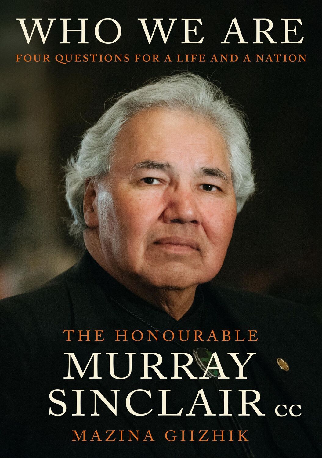 Cover: 9780771099106 | Who We Are | Four Questions for a Life and a Nation | Murray Sinclair