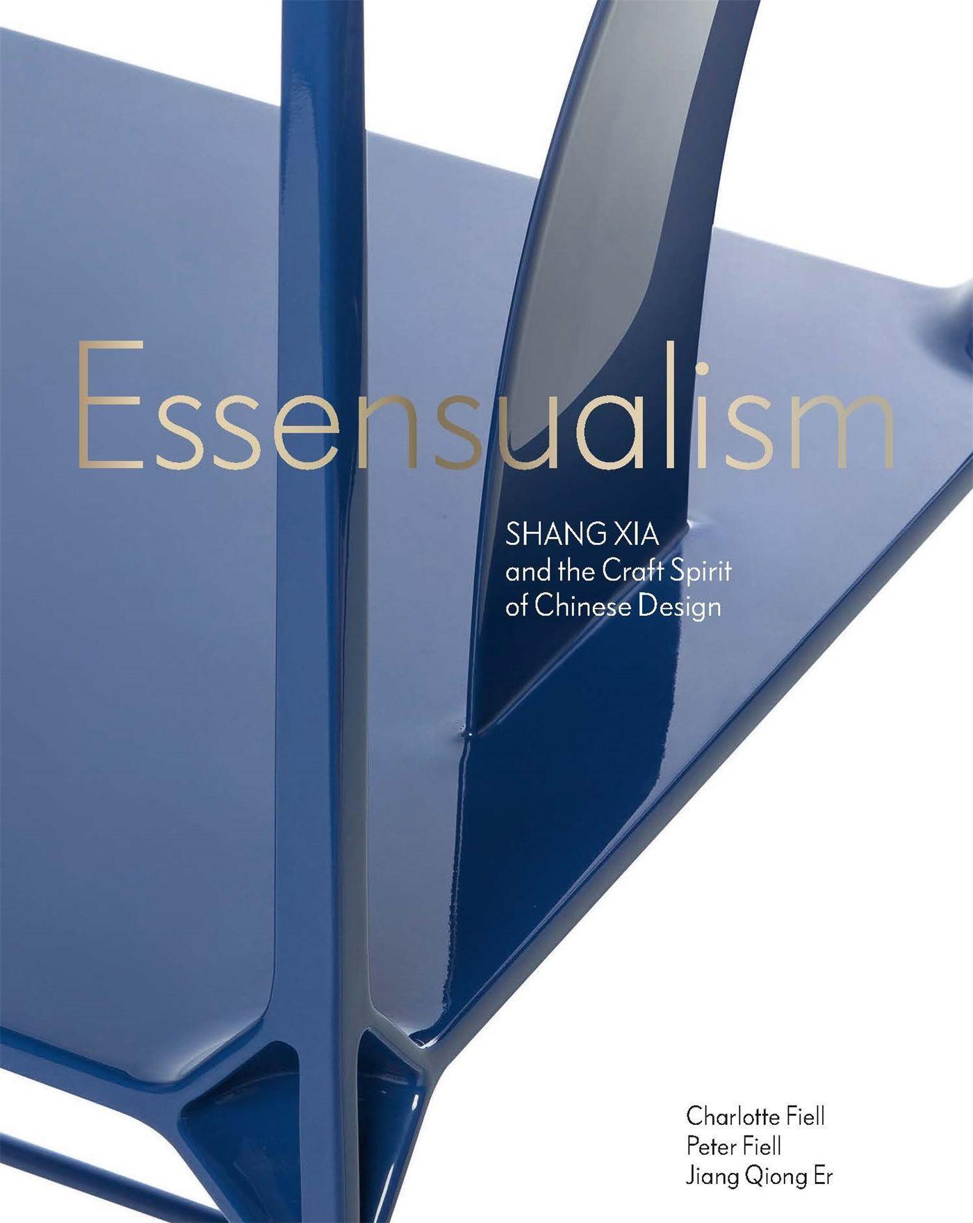 Cover: 9781913947446 | Essensualism | Shang Xia and the Craft Spirit of Chinese Design | Buch