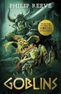 Cover: 9781407191485 | Goblins (NE) | Philip Reeve | Taschenbuch | Englisch | 2019