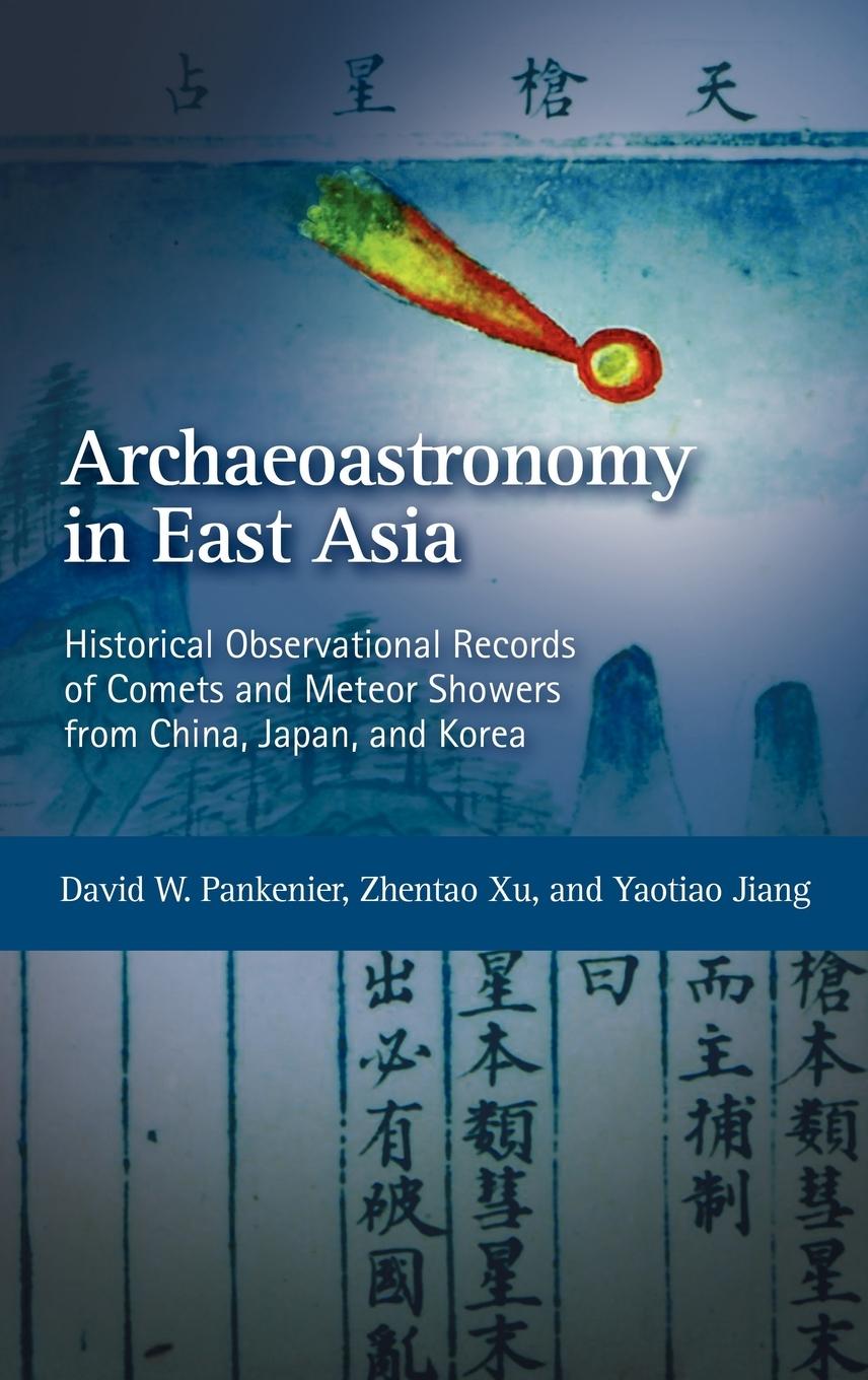 Cover: 9781604975871 | Archaeoastronomy in East Asia | Buch | Englisch | 2008 | Cambria Press