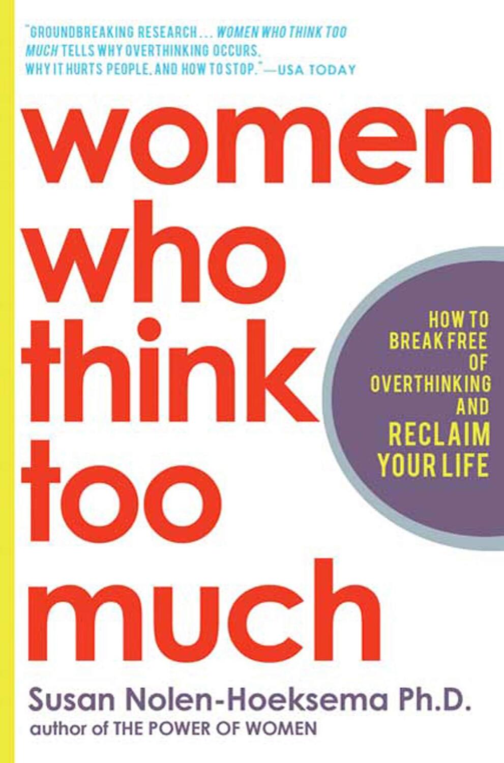 Autor: 9780805075250 | Women Who Think Too Much | Susan Nolen-Hoeksema | Taschenbuch | 2004