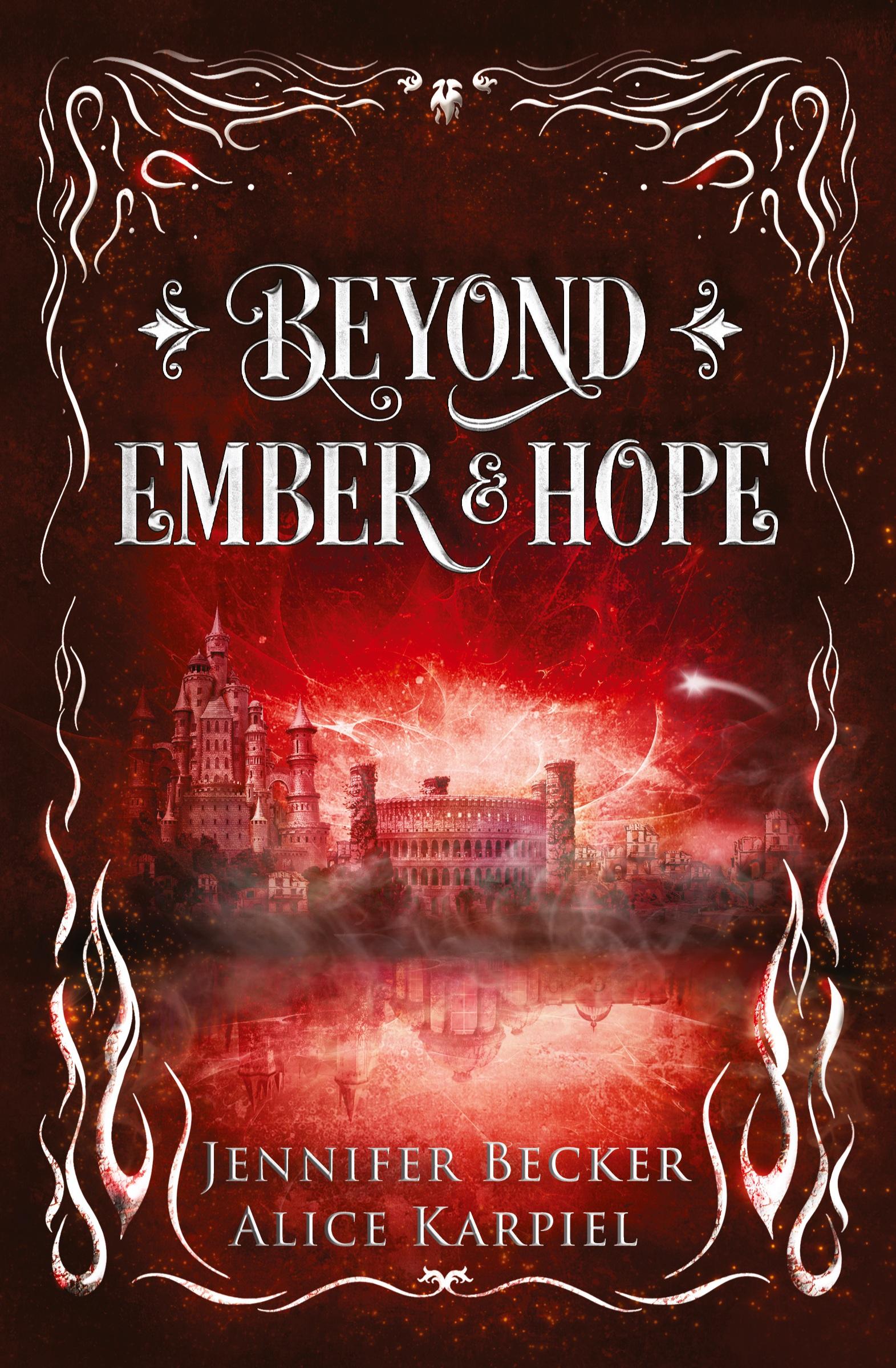 Cover: 9783950518085 | Beyond Ember And Hope | Jennifer Becker (u. a.) | Taschenbuch | 2024