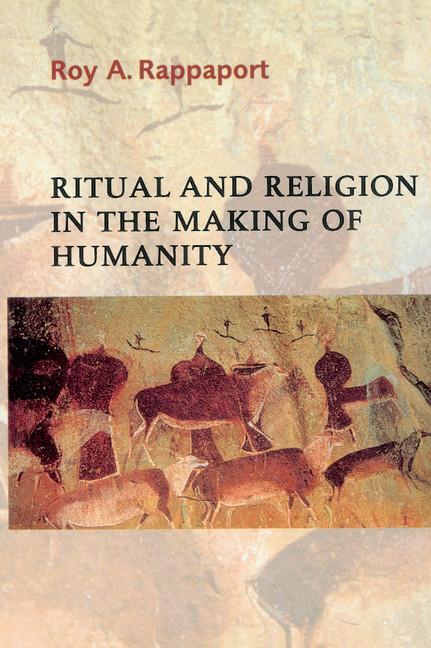 Cover: 9780521296908 | Ritual and Religion in the Making of Humanity | Roy A. Rappaport