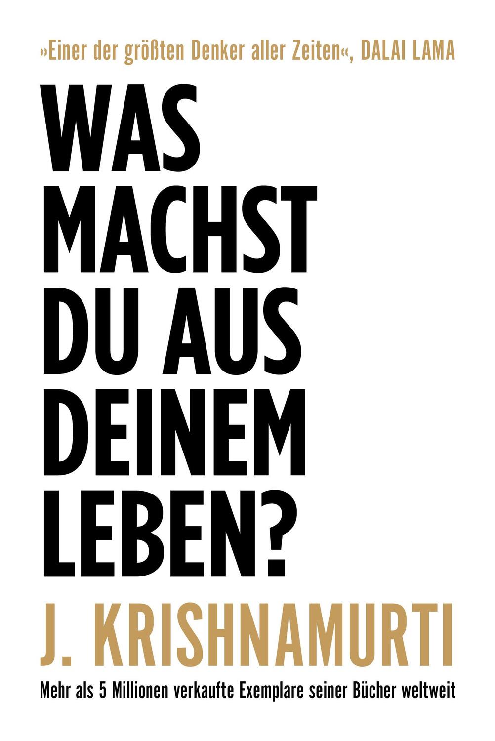 Cover: 9783959724166 | Was machst du aus deinem Leben? | Jiddu Krishnamurti | Buch | 304 S.