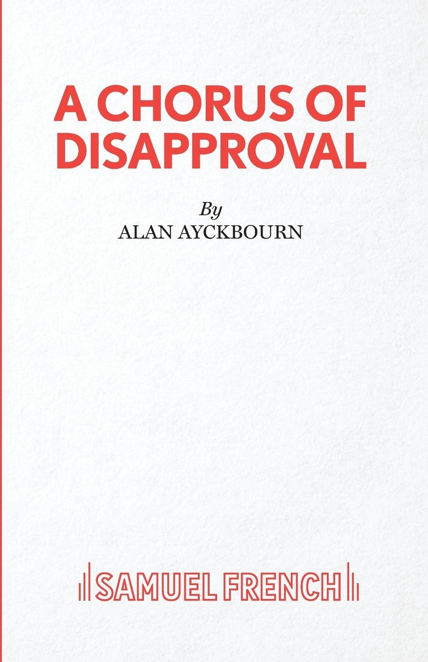 Cover: 9780573016202 | A Chorus of Disapproval | Alan Ayckbourn | Taschenbuch | Paperback