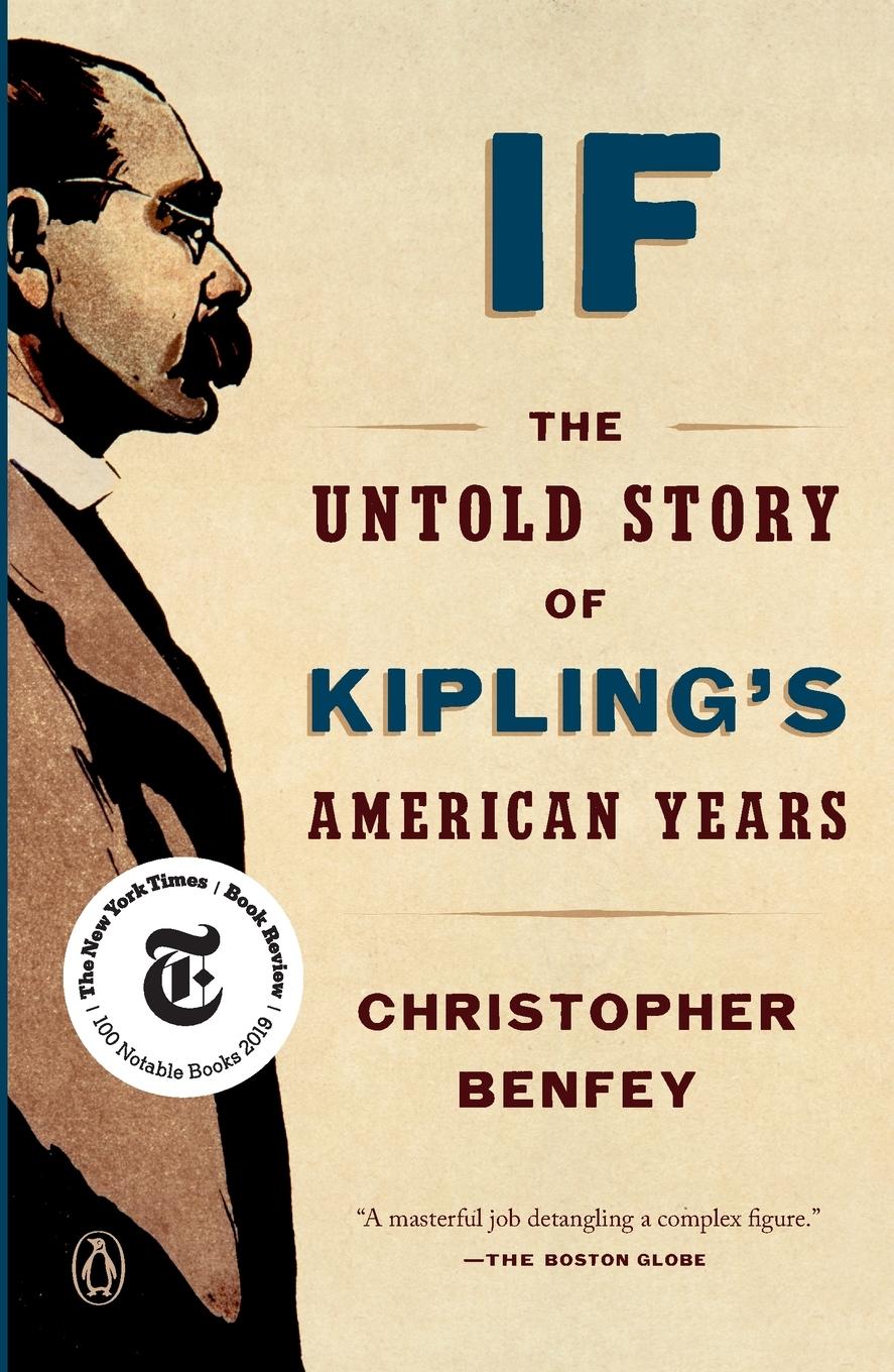 Cover: 9780735221451 | If | The Untold Story of Kipling's American Years | Christopher Benfey