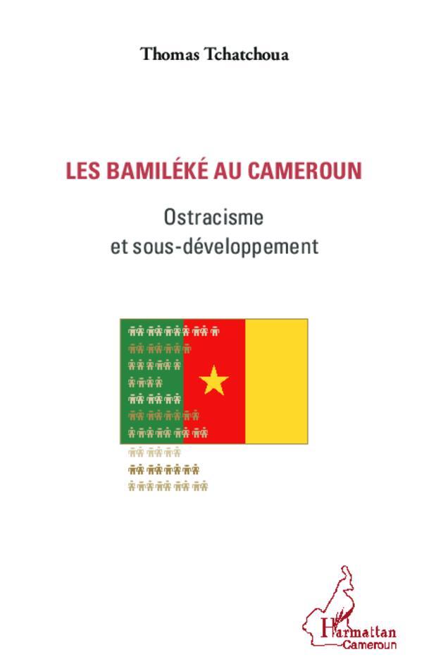 Cover: 9782336008899 | Les bamiléké au Cameroun | Ostracisme et sous-développement | Buch