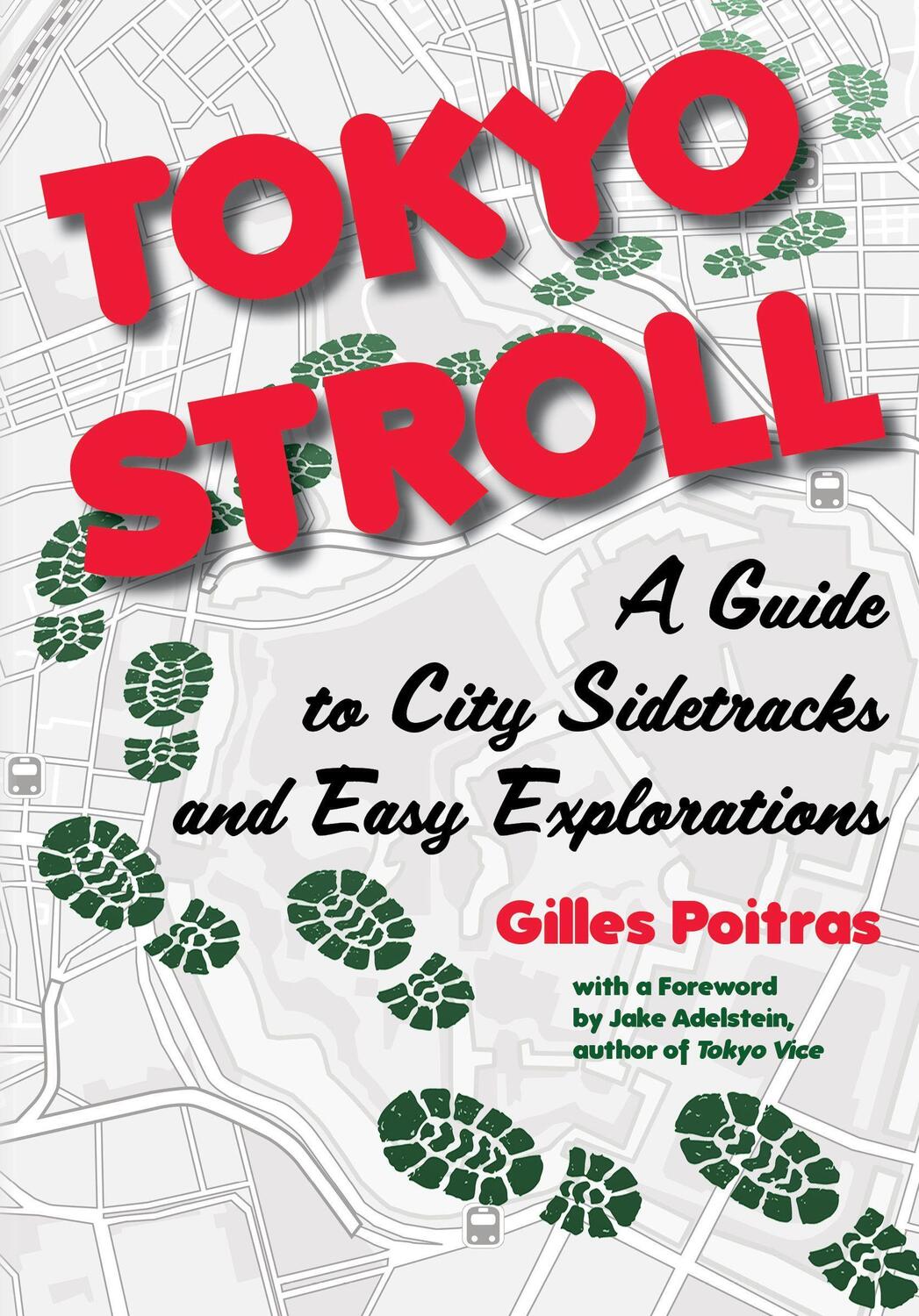 Cover: 9781611720587 | Tokyo Stroll | A Guide to City Sidetracks and Easy Explorations | Buch