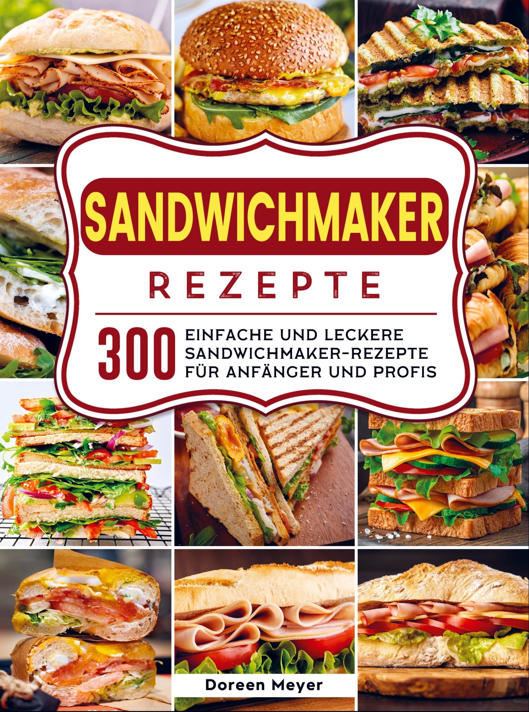 Cover: 9789403666761 | Sandwichmaker Rezepte | Doreen Meyer | Taschenbuch | Paperback | 2022