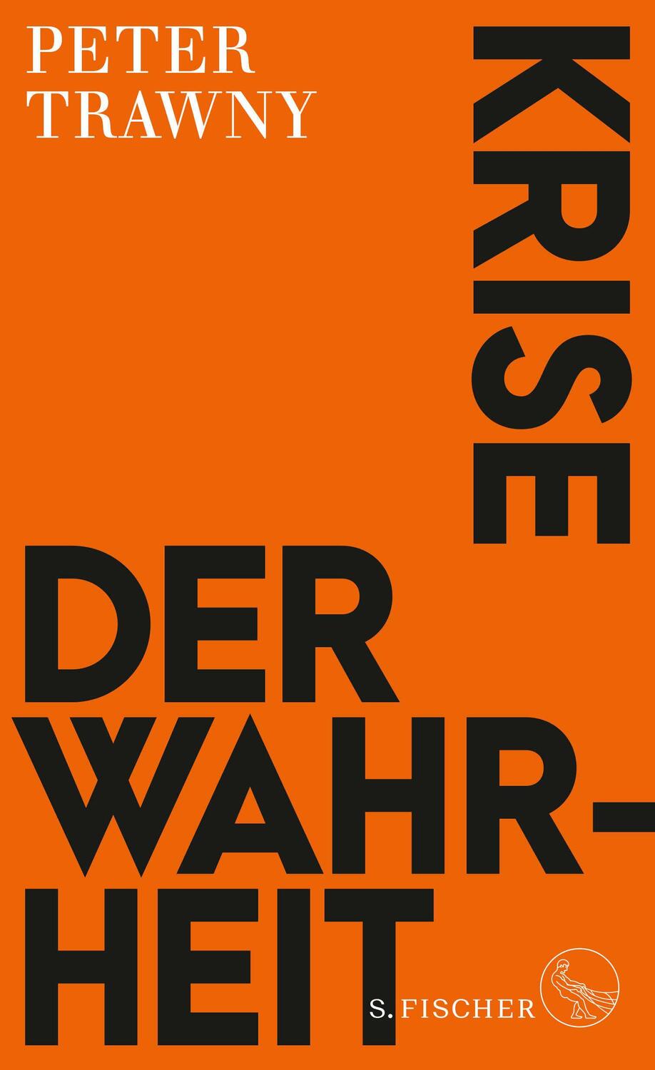 Cover: 9783103970654 | Krise der Wahrheit | Peter Trawny | Buch | 256 S. | Deutsch | 2021