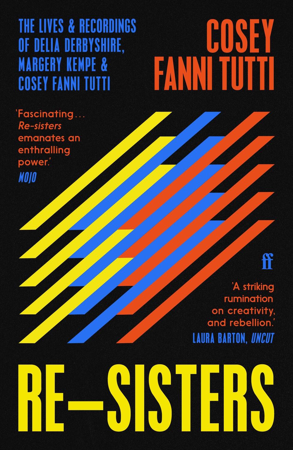 Cover: 9780571362196 | Re-Sisters | Cosey Fanni Tutti | Taschenbuch | 372 S. | Englisch