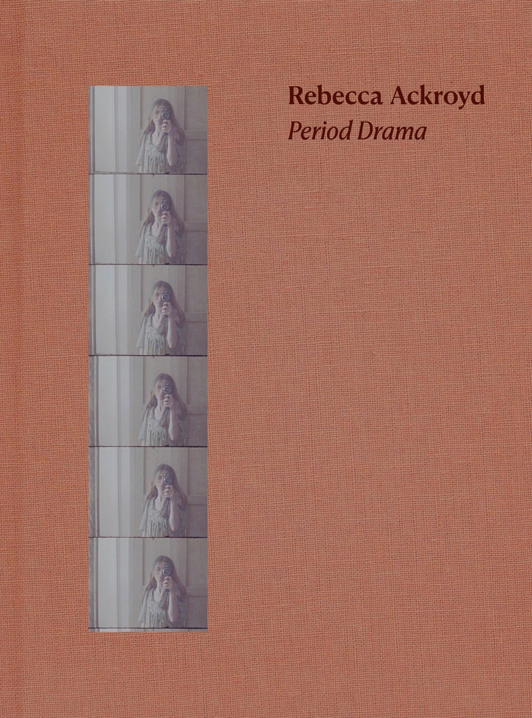 Cover: 9783954767014 | Period Drama | Rebecca Ackroyd | Rebecca Ackroyd | Buch | 160 S.