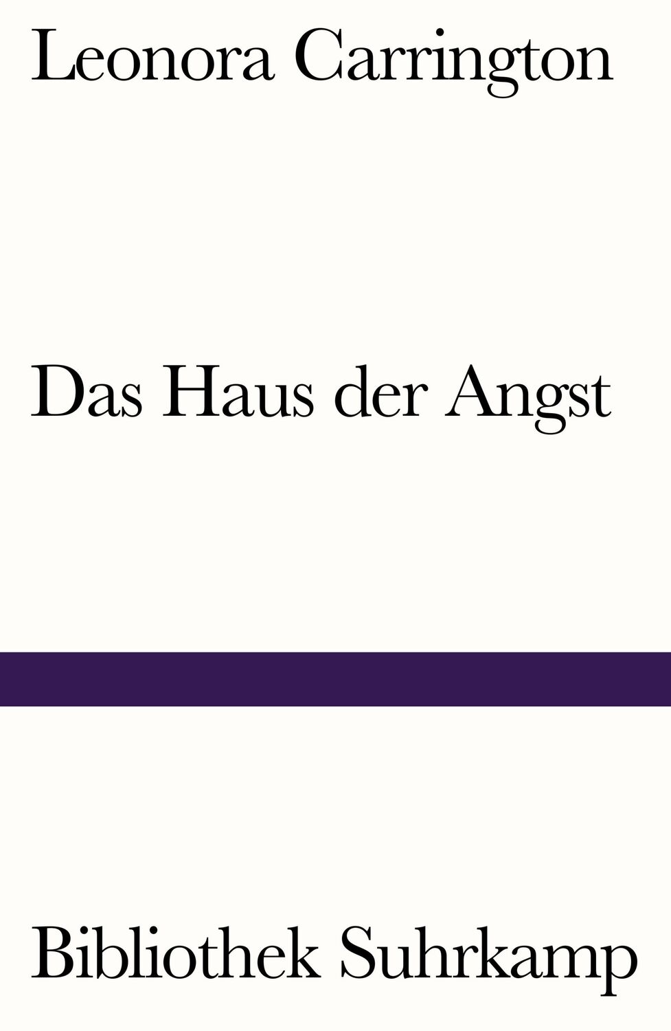 Cover: 9783518242124 | Das Haus der Angst | Leonora Carrington | Taschenbuch | 245 S. | 2019