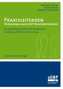 Cover: 9783938862148 | Praxisleitfaden Versammlungsstättenverordnung | Hartmut H. Starke