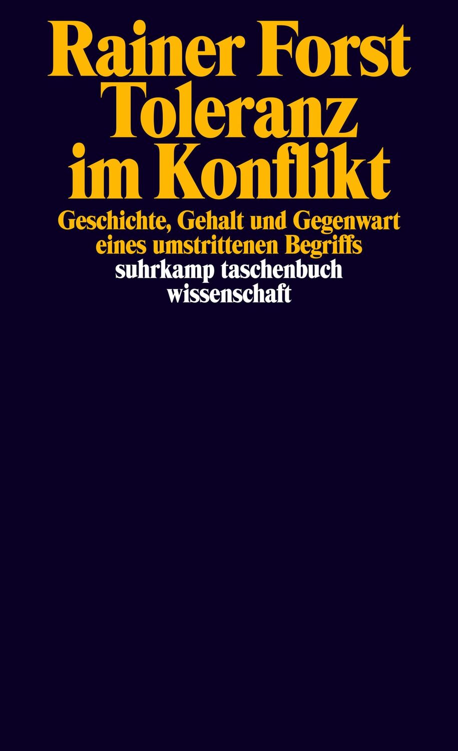 Cover: 9783518292822 | Toleranz im Konflikt | Rainer Forst | Taschenbuch | 808 S. | Deutsch