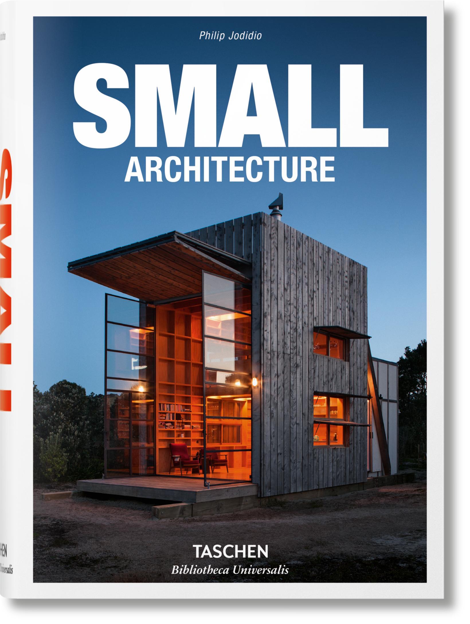 Cover: 9783836547901 | Small Architecture | Philip Jodidio | Buch | Bibliotheca Universalis