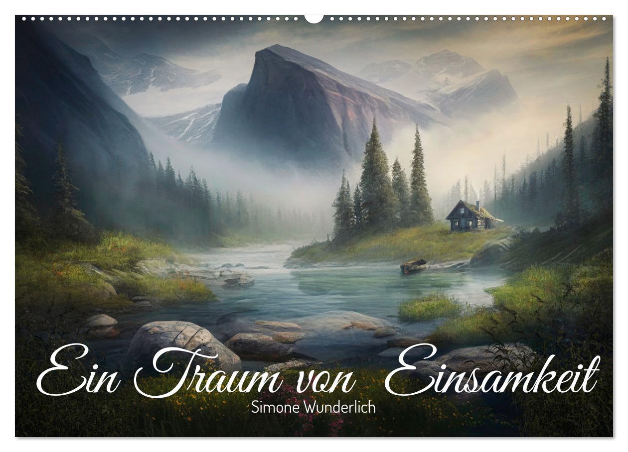 Cover: 9783383909993 | Ein Traum von Einsamkeit (Wandkalender 2025 DIN A2 quer), CALVENDO...