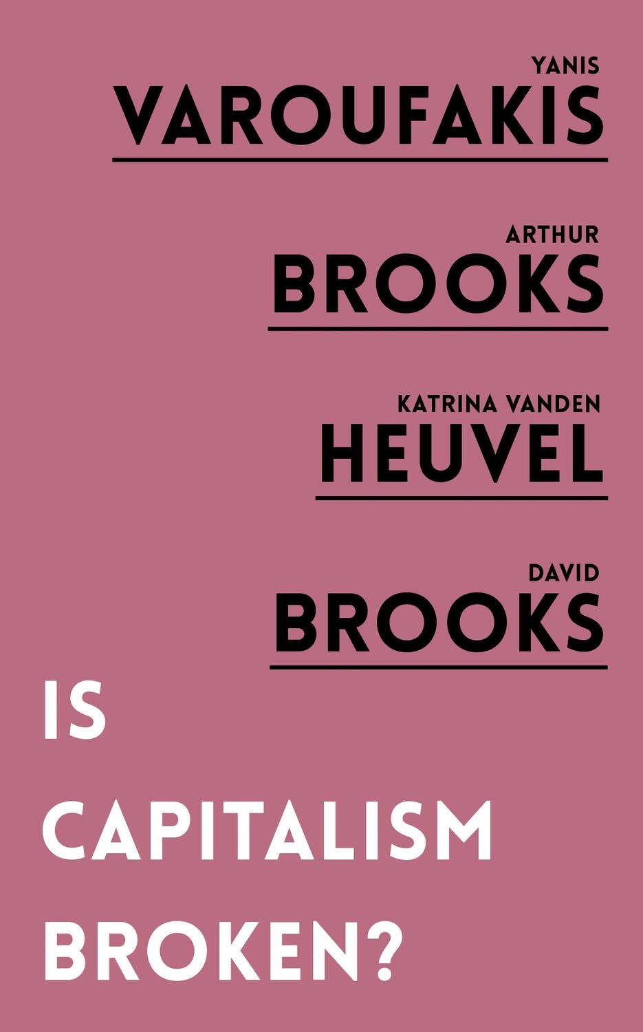 Cover: 9781786079176 | Is Capitalism Broken? | Arthur Brooks (u. a.) | Taschenbuch | 128 S.