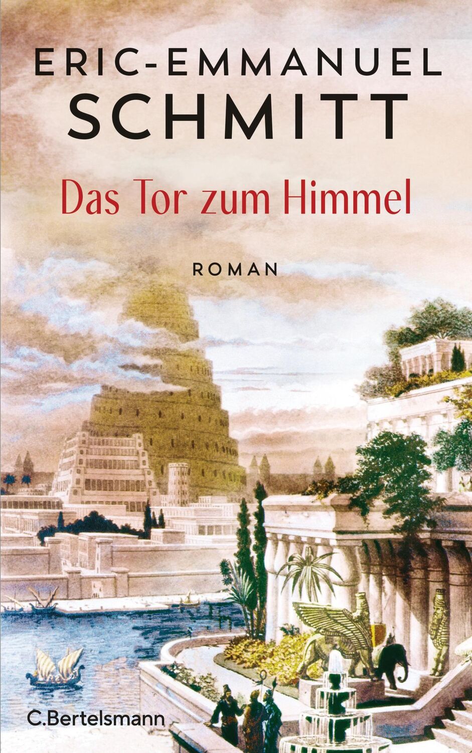 Cover: 9783570104675 | Das Tor zum Himmel | Roman | Eric-Emmanuel Schmitt | Buch | 544 S.