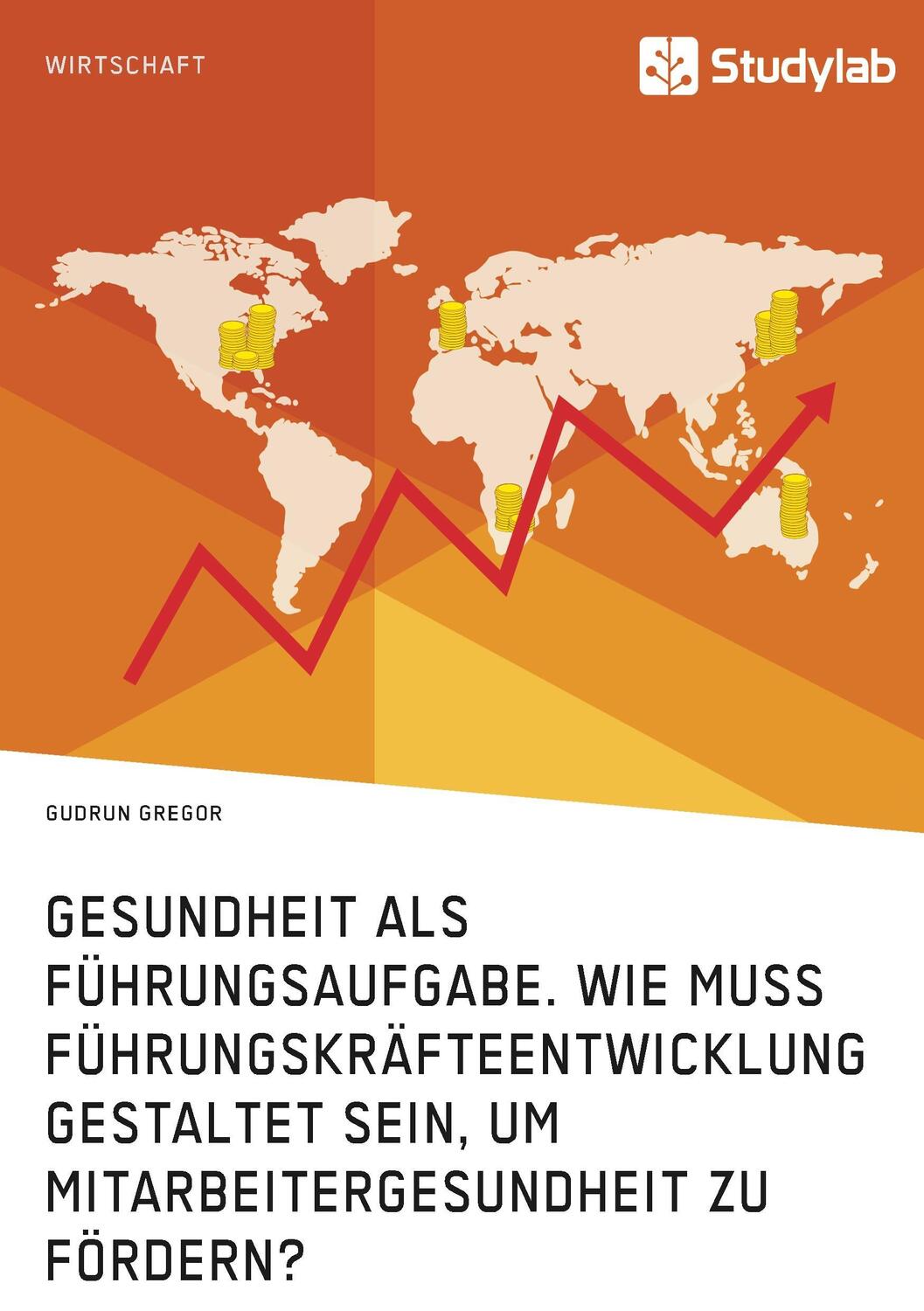 Cover: 9783960951728 | Gesundheit als Führungsaufgabe. Wie muss Führungskräfteentwicklung...