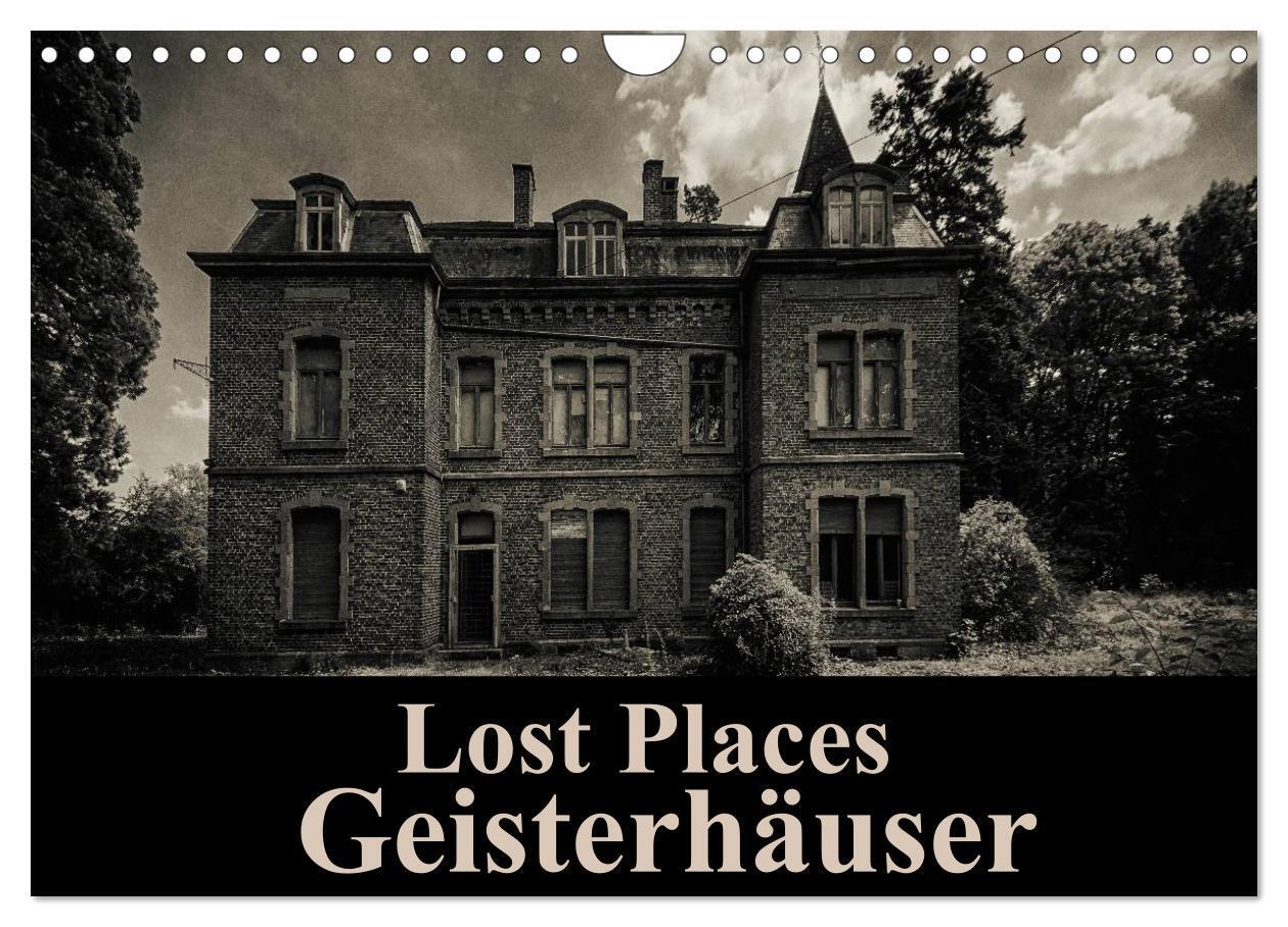 Cover: 9783435534111 | Lost Places Geisterhäuser (Wandkalender 2025 DIN A4 quer), CALVENDO...