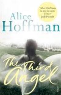 Cover: 9780099523499 | The Third Angel | Alice Hoffman | Taschenbuch | Englisch | 2009