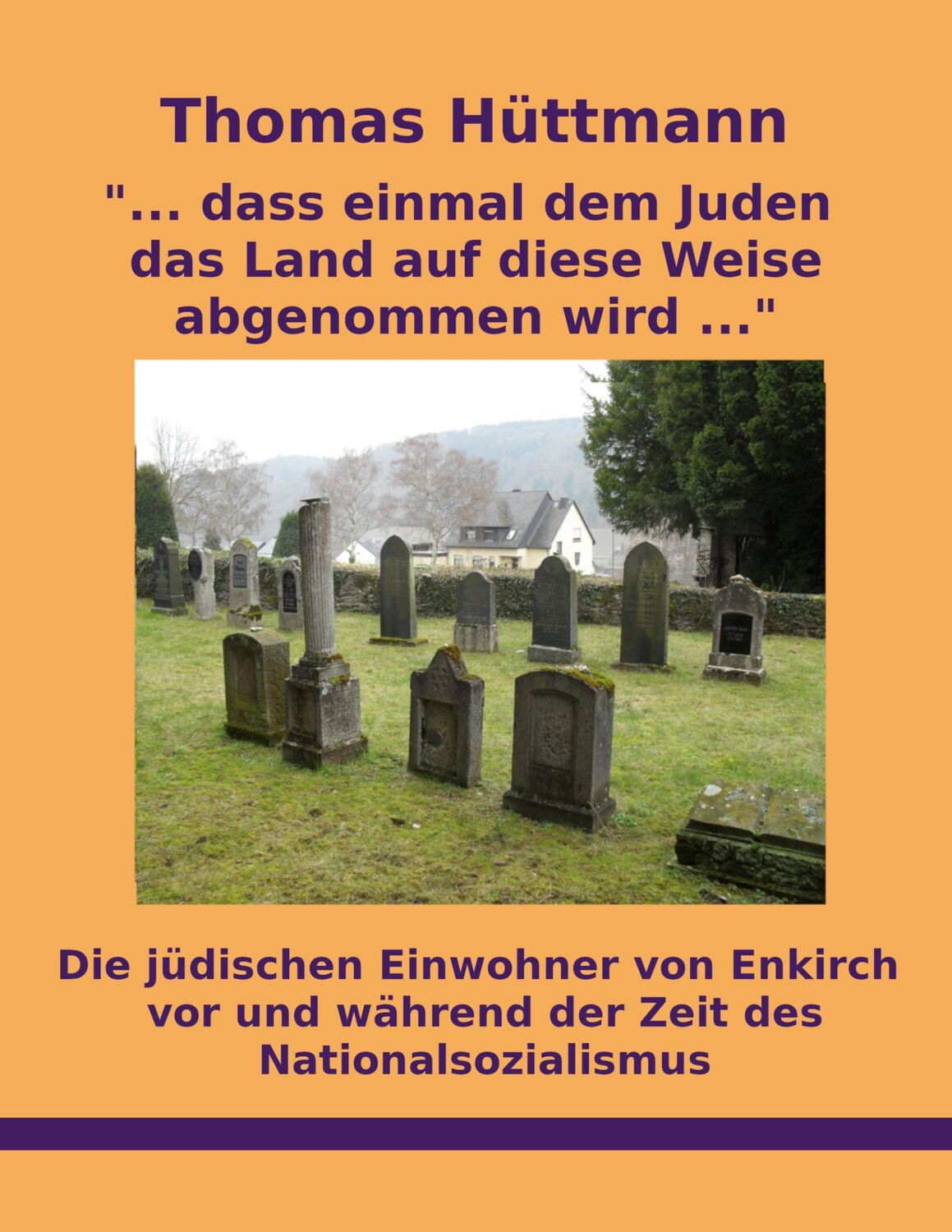 Cover: 9783755755944 | "... dass einmal dem Juden das Land auf diese Weise abgenommen wird...