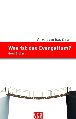 Cover: 9783941988361 | Was ist das Evangelium? | Greg Gilbert | Buch | Buch | 3L Verlag