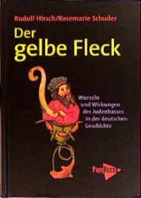 Cover: 9783894381837 | Der gelbe Fleck | Rudolf Hirsch (u. a.) | Buch | 770 S. | Deutsch