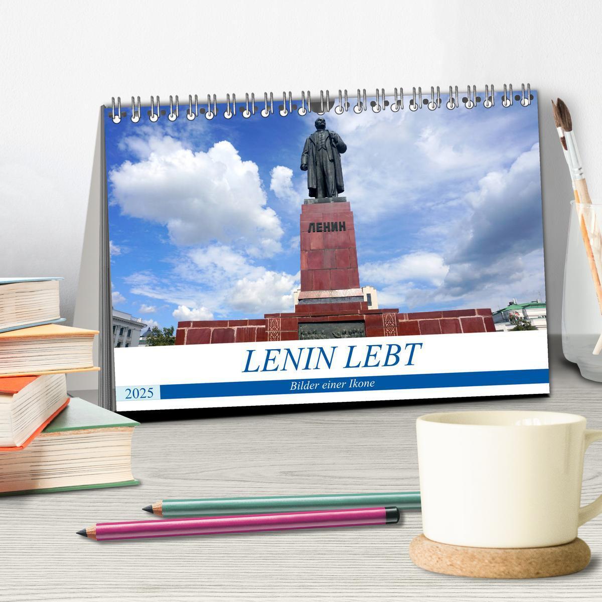 Bild: 9783435588800 | LENIN LEBT - Bilder einer Ikone (Tischkalender 2025 DIN A5 quer),...