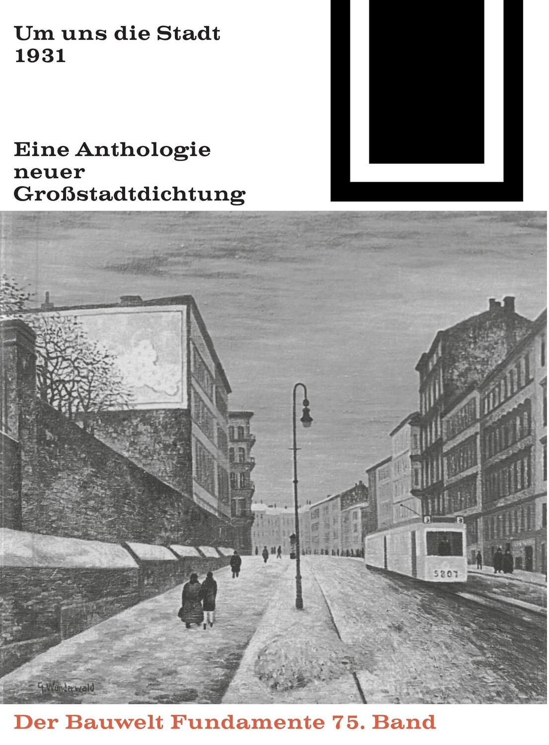 Cover: 9783035600940 | Um uns die Stadt | Eine Anthologie neuer Großstadtdichtung (1931)