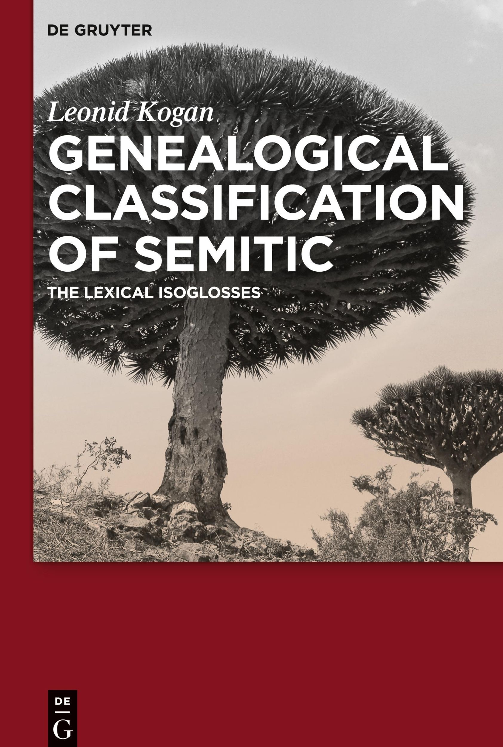 Cover: 9781614517269 | Genealogical Classification of Semitic | The Lexical Isoglosses | Buch