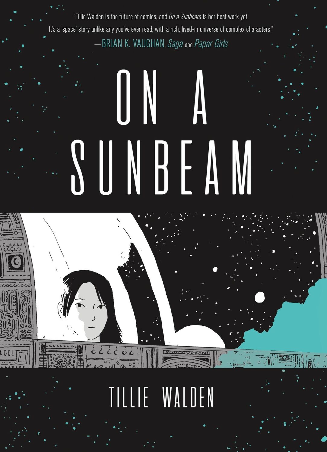 Cover: 9781250178138 | On a Sunbeam | Tillie Walden | Taschenbuch | 540 S. | Englisch | 2018