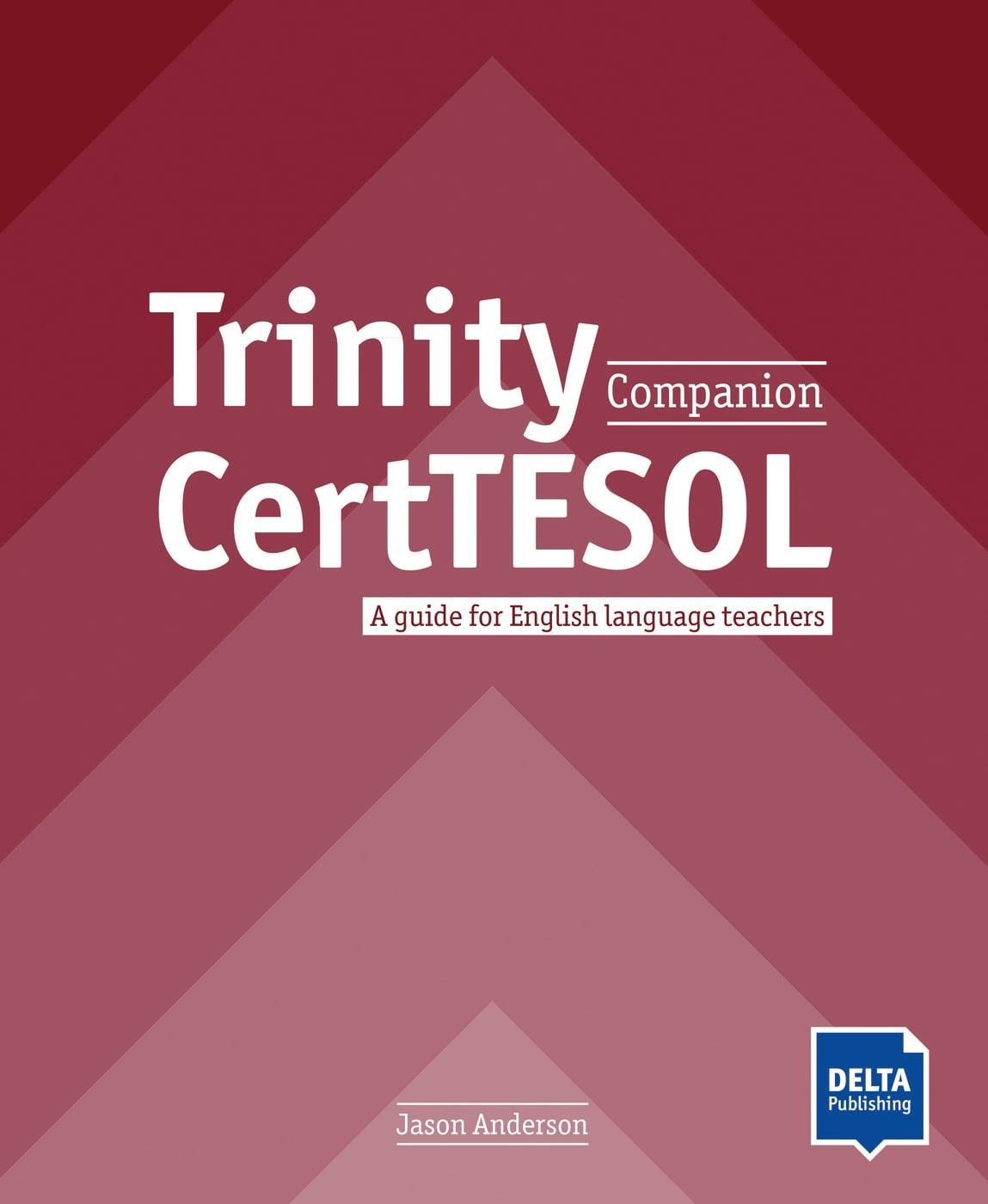 Cover: 9783125016835 | Trinity CertTESOL Companion | Jason Anderson | Taschenbuch | 238 S.