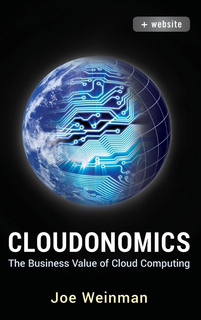 Cover: 9781118229965 | Cloudonomics, + Website | The Business Value of Cloud Computing | Buch