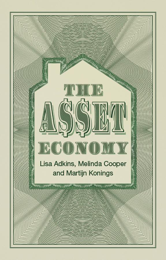 Cover: 9781509543465 | The Asset Economy | Lisa Adkins (u. a.) | Taschenbuch | 176 S. | 2020