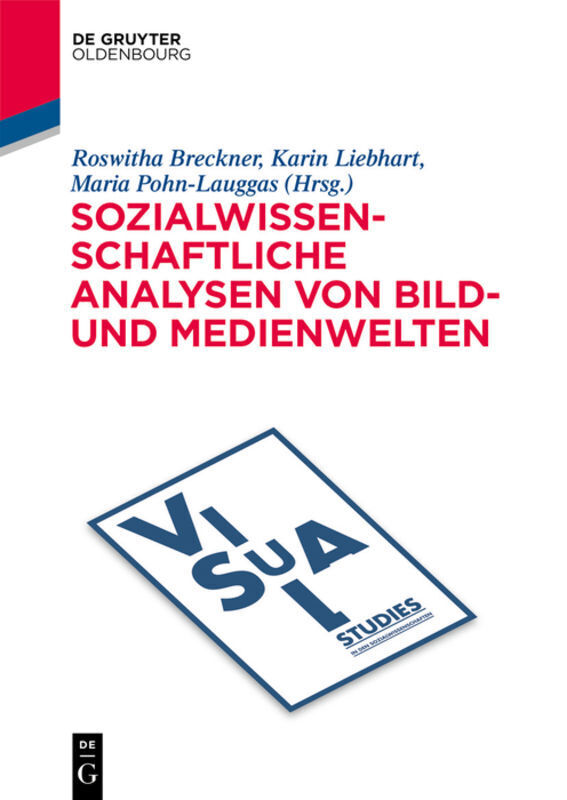 Cover: 9783110613643 | Sozialwissenschaftliche Analysen von Bild- und Medienwelten | Buch