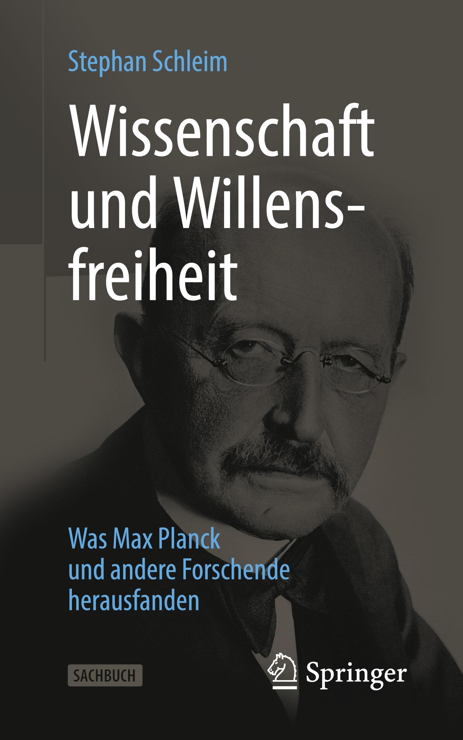 Cover: 9783662663226 | Wissenschaft und Willensfreiheit | Stephan Schleim | Taschenbuch | XX