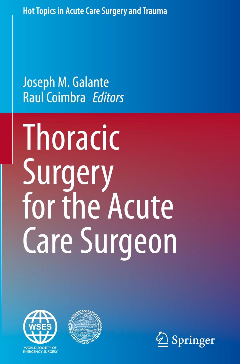 Cover: 9783030484927 | Thoracic Surgery for the Acute Care Surgeon | Raul Coimbra (u. a.) | x