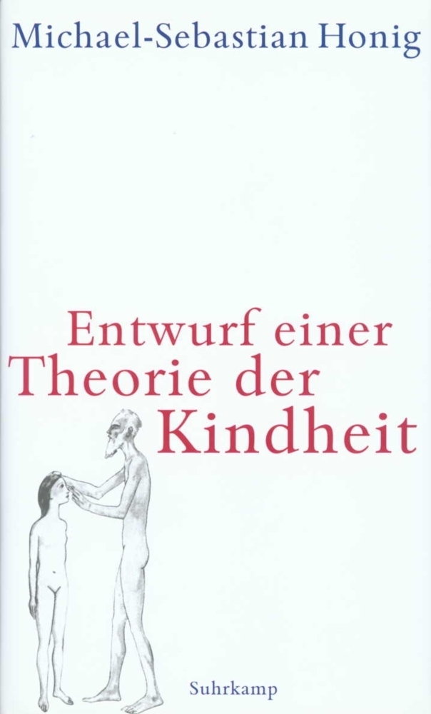 Cover: 9783518582749 | Entwurf einer Theorie der Kindheit | Michael-Sebastian Honig | Buch