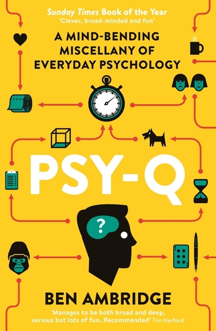 Cover: 9781781252116 | Psy-Q | Test Your Psychological Intelligence | Ben Ambridge | Buch