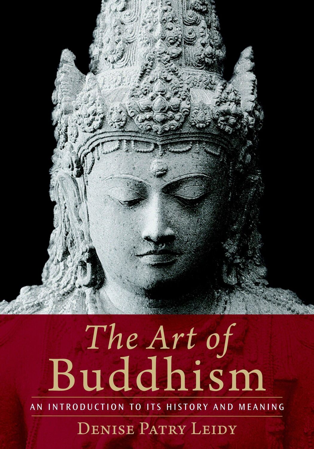 Cover: 9781590306703 | The Art of Buddhism: An Introduction to Its History and Meaning | Buch