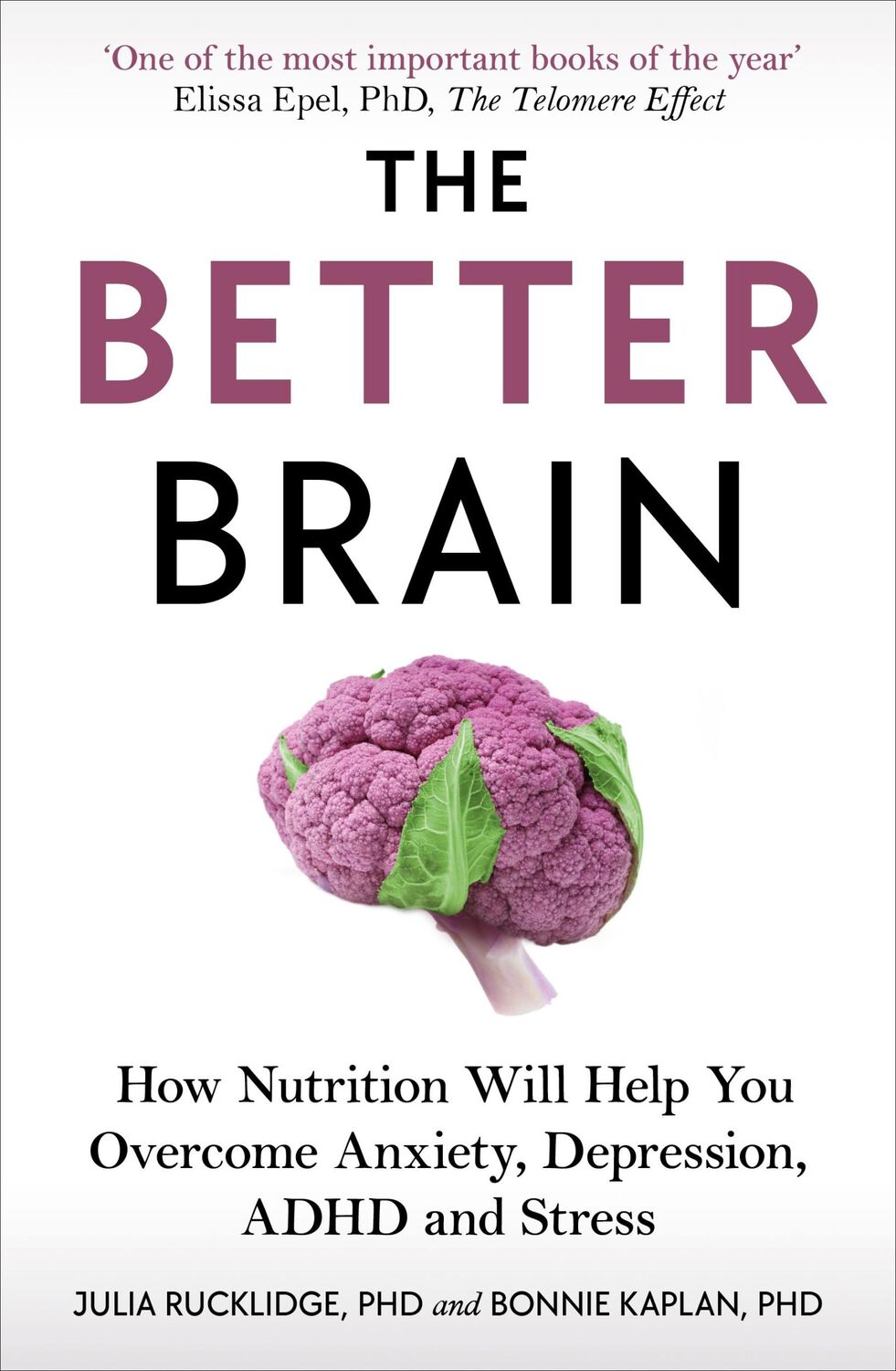 Cover: 9781785043567 | The Better Brain | Bonnie J Kaplan (u. a.) | Taschenbuch | Englisch