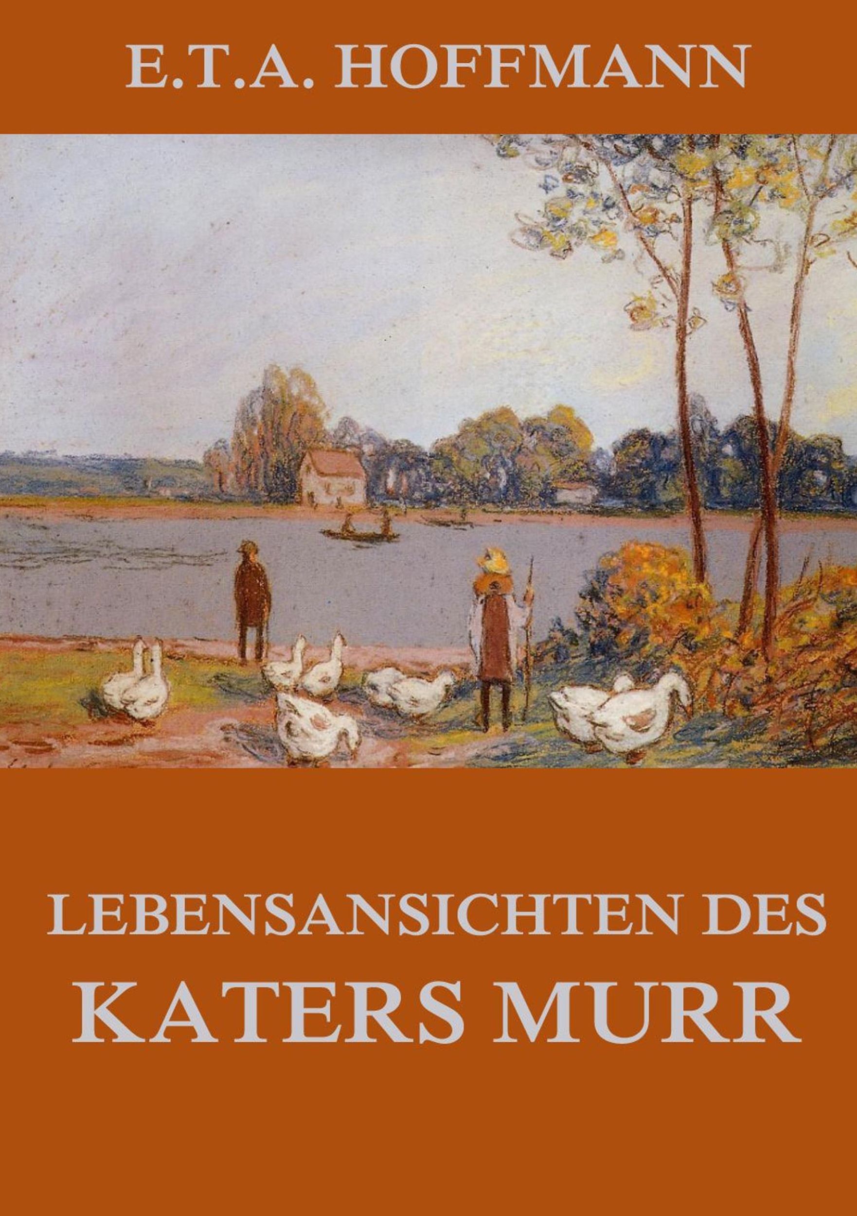 Cover: 9783849688554 | Lebensansichten des Katers Murr | E. T. A. Hoffmann | Taschenbuch