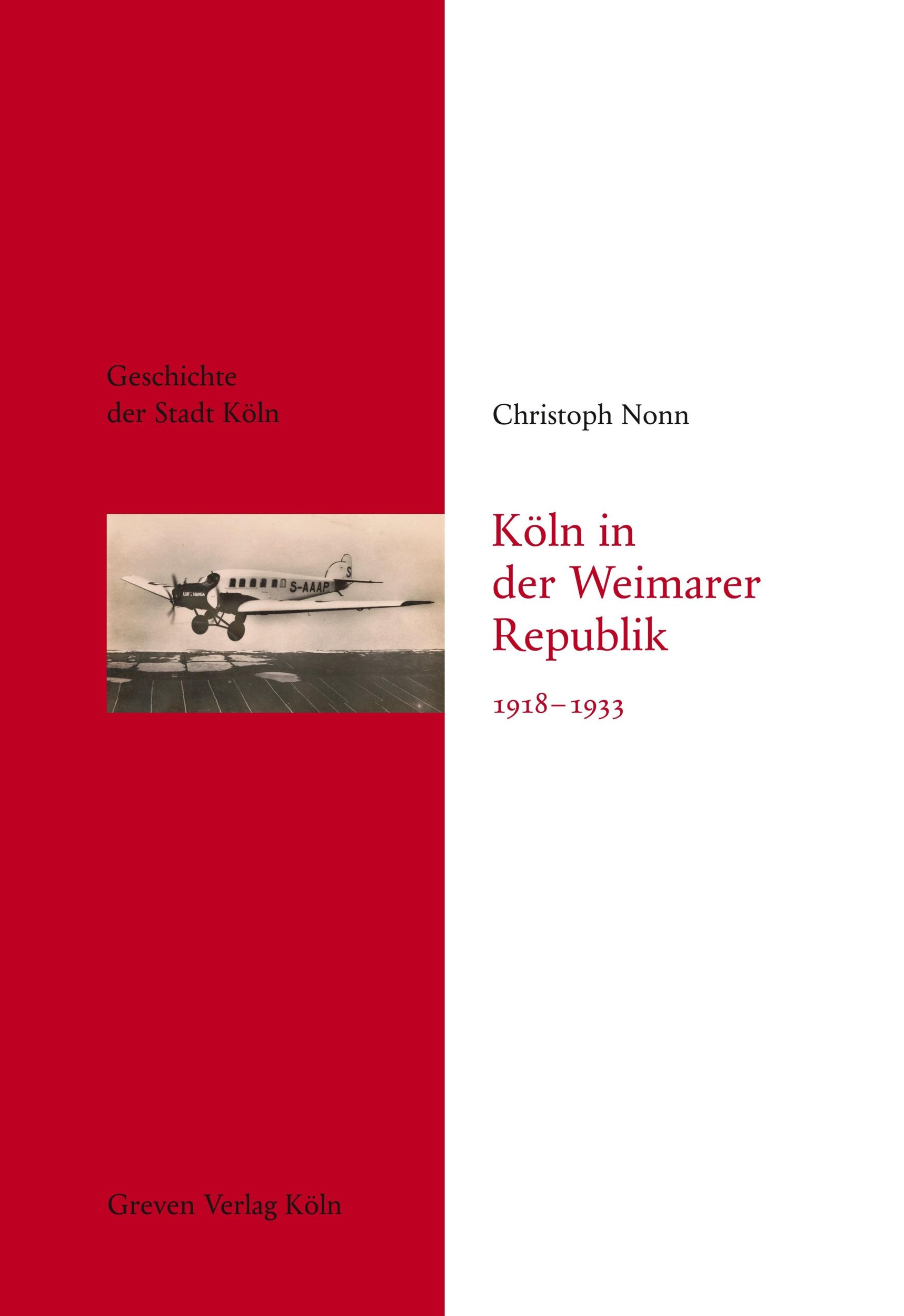 Cover: 9783774304567 | Köln in der Weimarer Republik 1918-1933 | Christoph Nonn | Buch | 2024