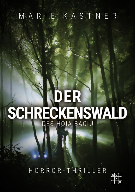 Cover: 9783967520248 | Der Schreckenswald des Hoia Baciu | Ein haarsträubender Horrorthriller