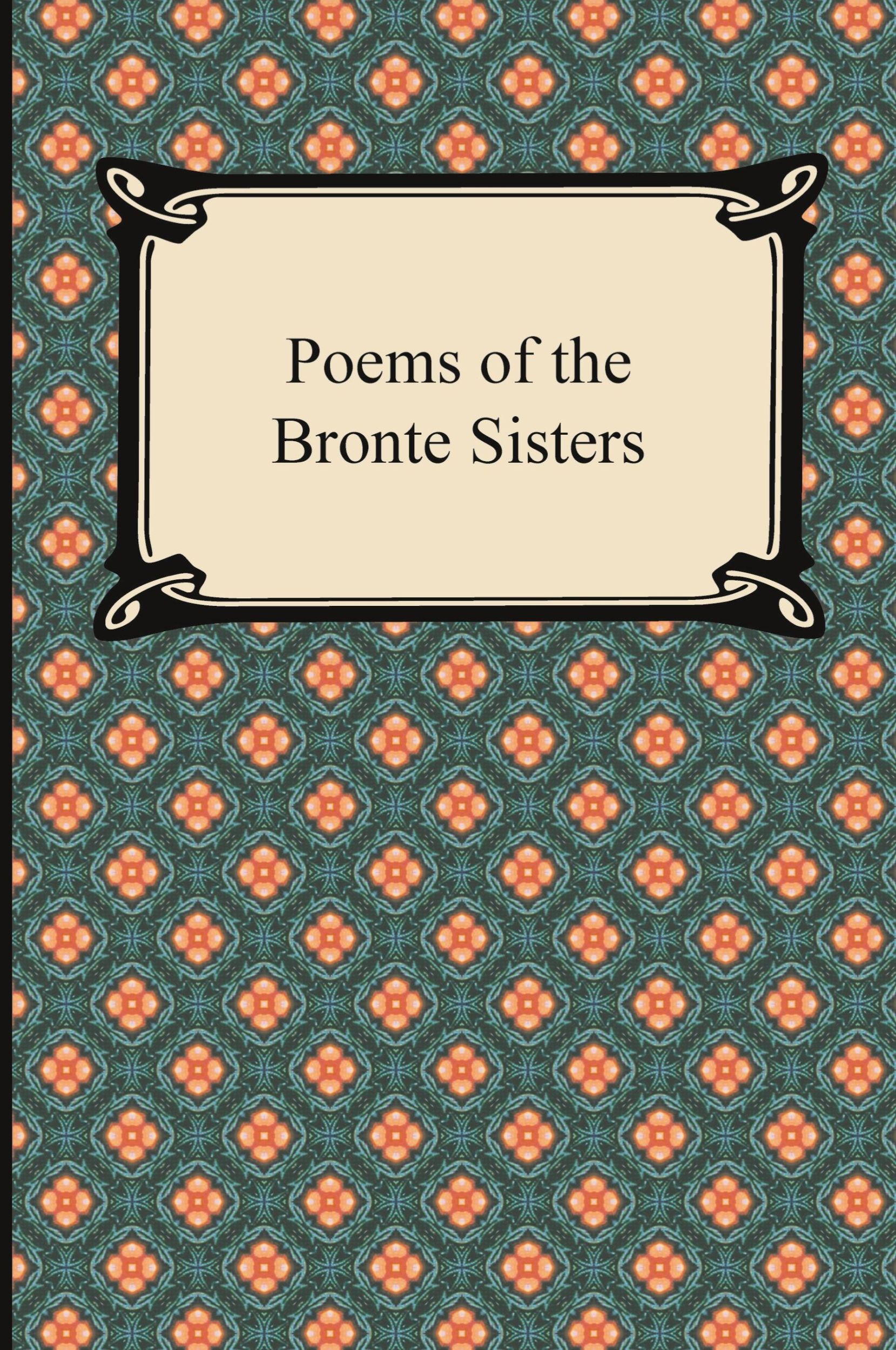 Cover: 9781420943979 | Poems of the Bronte Sisters | Charlotte Bronte (u. a.) | Taschenbuch