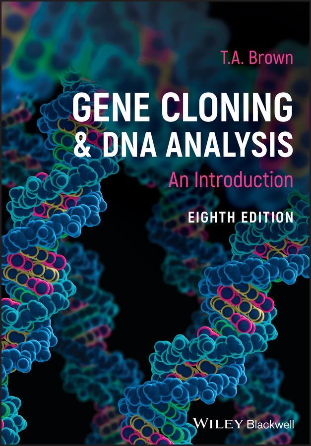 Cover: 9781119640783 | Gene Cloning and DNA Analysis | An Introduction | T. A. Brown | Buch